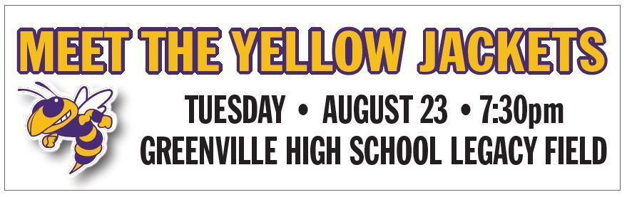 Meet the Yellow Jackets - Tuesday August 23 at 7:30pm GHS Legacy Field