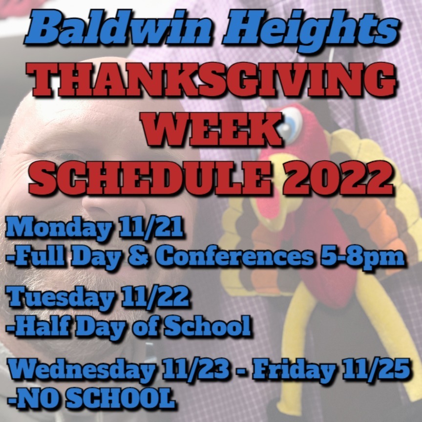 baldwin heights thanksgiving week schedule