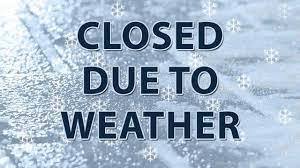 closed due to weather