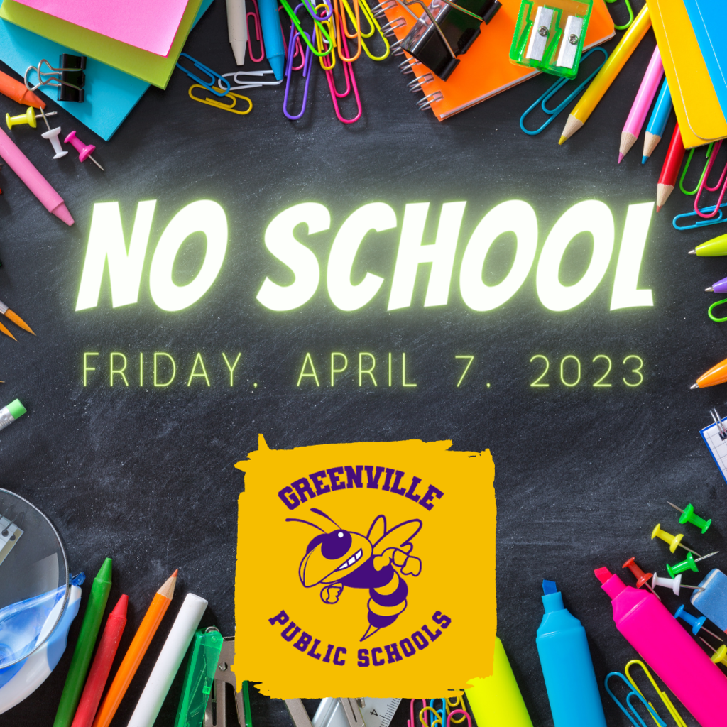 No School - Friday, April 7, 2023